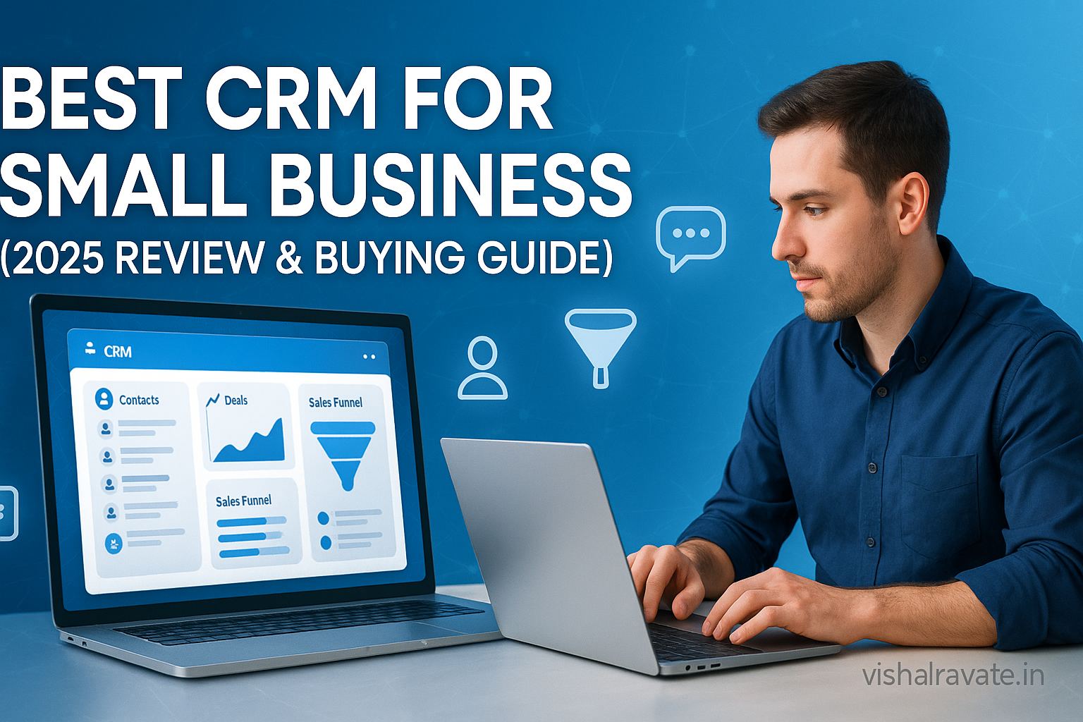 Best CRM for Small Business (2025 Review & Buying Guide)