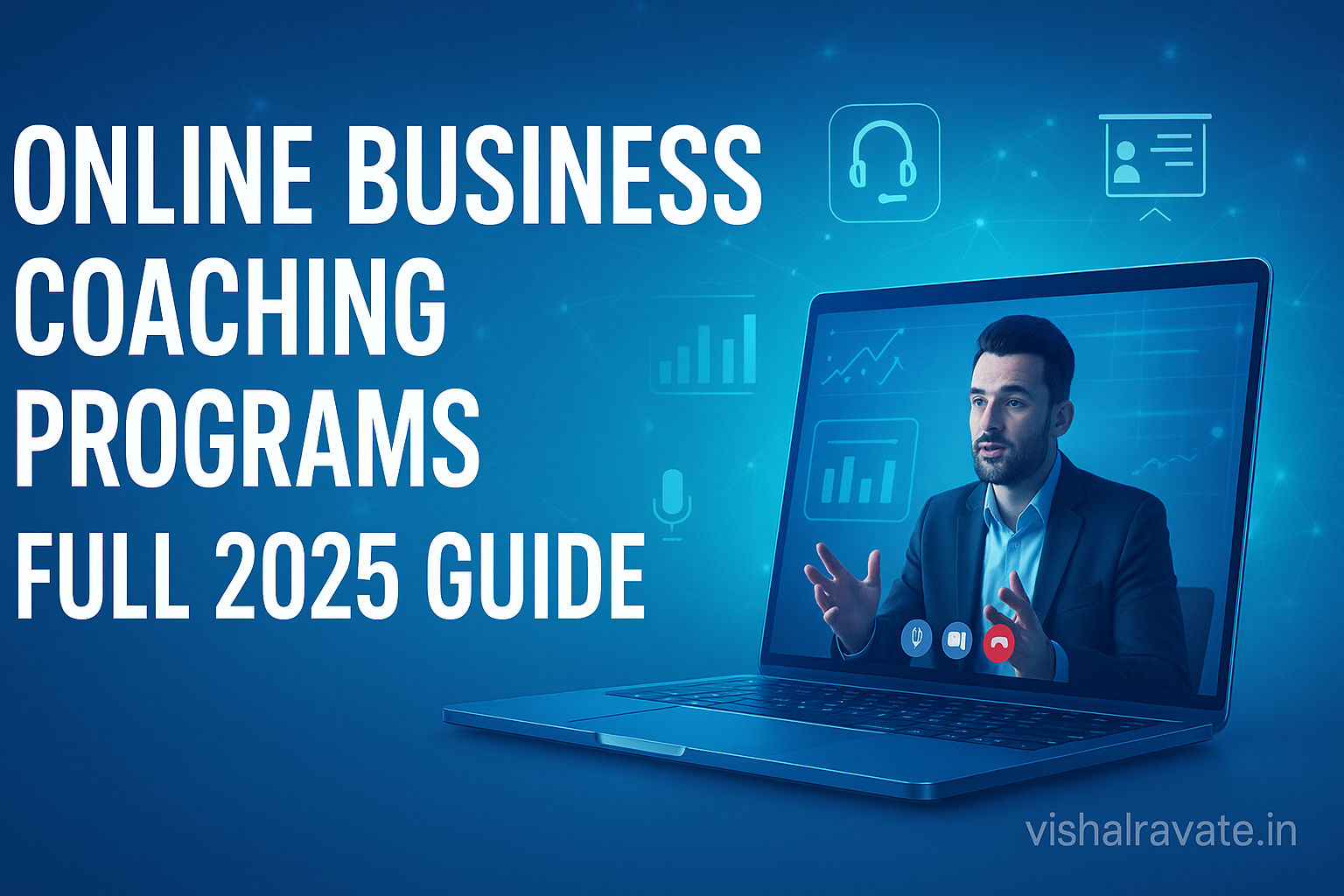 Online Business Coaching Programs: Full 2025 Guide